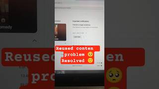 Reused content problem thik kaise karen | Reused content problem on YouTube #tajsiddique  #shorts