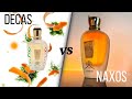 Xerjoff Naxos VS.  Decas!