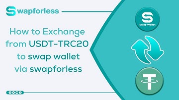 How to Exchange from USDT-TRC20 to swap wallet via swapforless: A Complete Guide