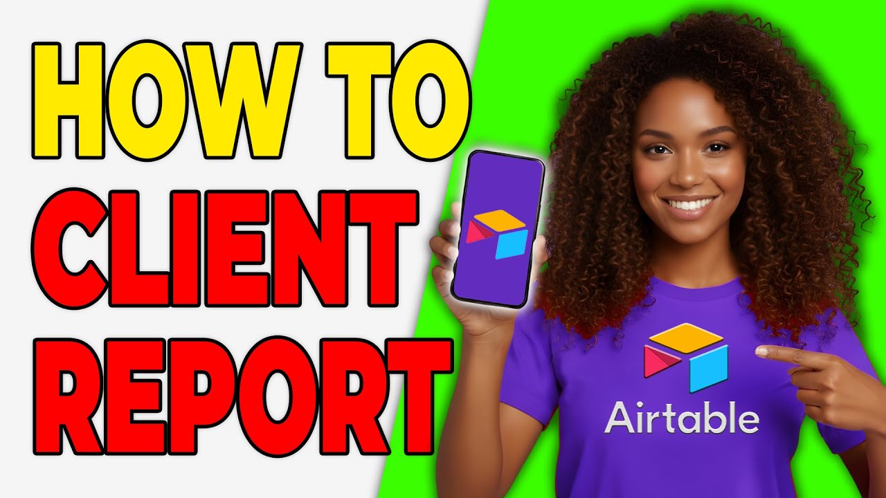 How To Create Client Reports In Airtable [Business Use] - YouTube
