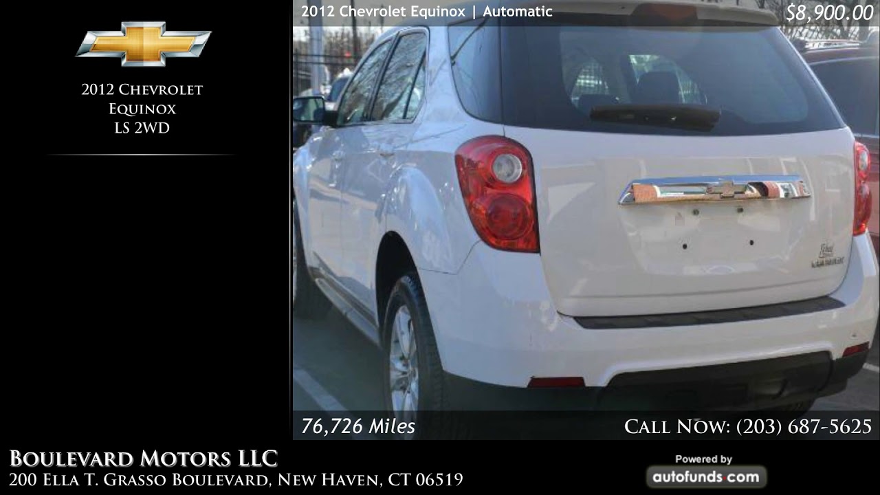 Used 2012 Chevrolet Equinox Boulevard Motors LLC, New Haven, CT SOLD YouTube