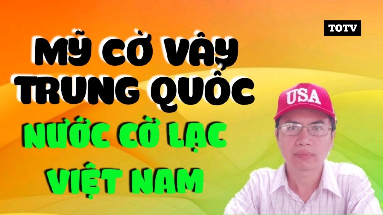 trump amazonia Góc nhìn thương chiến - MỸ CỜ VÂY TRUNG QUỐC VÀ NƯỚC CỜ LẠC 
