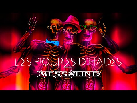 Messaline — MESSALINE Les piqûres d'Hadès (vidéo officielle)