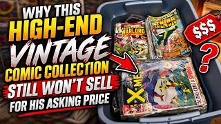 Why This High End Vintage Comic Collection STILL Won't Sell For His Asking Price