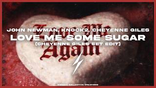 John Newman Knock2 Cheyenne Giles  Love Me Some Sugar cheyenne Giles Set Edit