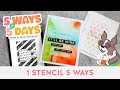 5 Ways in 5 Days FREE Crafty Series: BONUS DAY One Stencil Five Ways