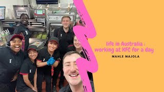 Life in Australia: working at KFC for a day vlog