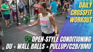 Open-Style Conditioning | Double Unders   Wall Balls   Pullup/C2B/BMU