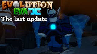 Evolution evade final update...