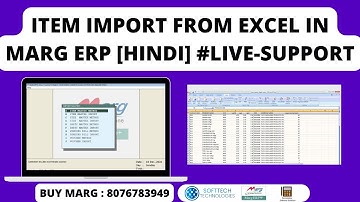 How to Import Item from Excel in Marg ERP Software Step by Step [Hindi] | For Buy 8076783949