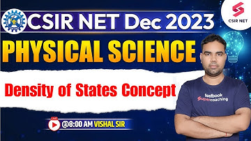 Density of States Concept | CSIR NET 2023 | Physical Science | All Important Questions | Vishal Sir