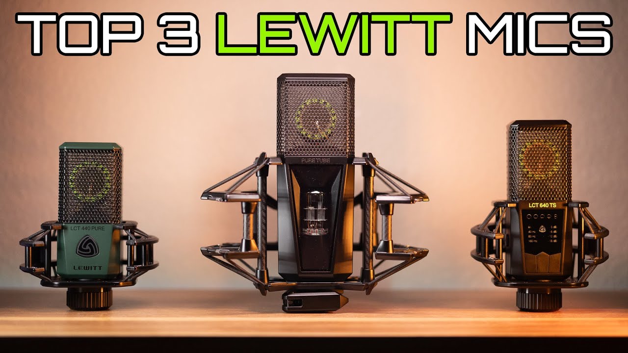 TOP 3 LEWITT MICROPHONES 2024 YouTube