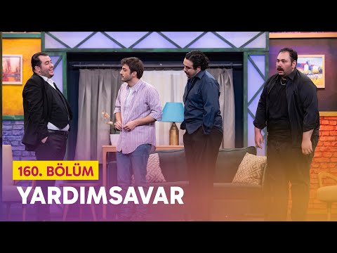 Yardımsavar (160. Bölüm) - Çok Güzel Hareketler 2