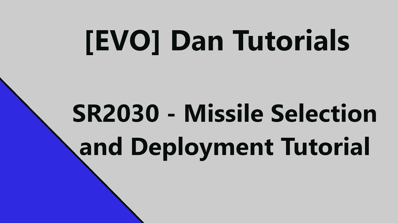 SR2030 Missile Selection and Deployment Tutorial