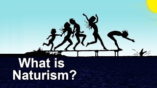 What is Naturism © 1998