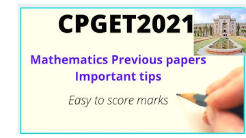 Cpget 2021||Cpget 2021 Mathematics|| ||Easy solutions for previous paper||