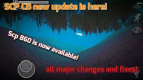SCP CB Mobile New update (v0.9.6) all major changes and fixes!