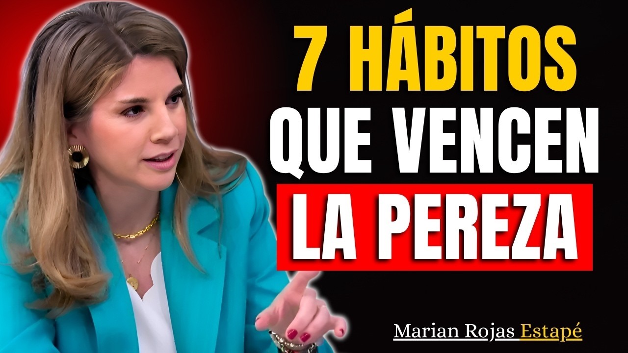 7 Habits to Overcome Laziness from the Moment You Wake Up (Awaken Your Potential) | Marian Rojas ...