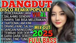 10 LAGU PILIHAN TERBAIK TEMBANG POP KENANGAN TRENDING VIRAL TIKTOK 2025❗DISCO DANGDUT REMIX POPULER