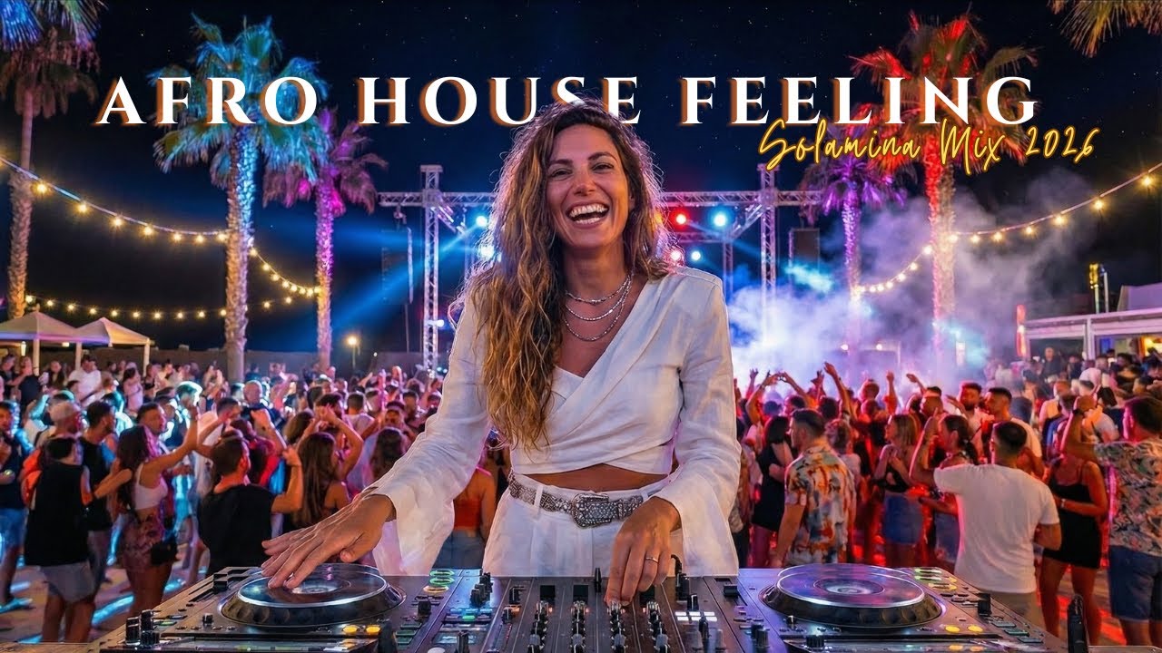 ☀️ Summer Afro House Journey 2026 | Vocal & Melodic Deep House by Solamina Afrohouse 🌅🥂