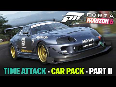 TIME ATTACK - CAR PACK - PART II - FORZA HORIZON 6