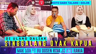 Singgalang Oyak Kapua || Live Koto Gaek Talang~Solok