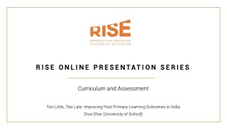 Too Little, Too Late: Improving Post Primary Learning Outcomes in India