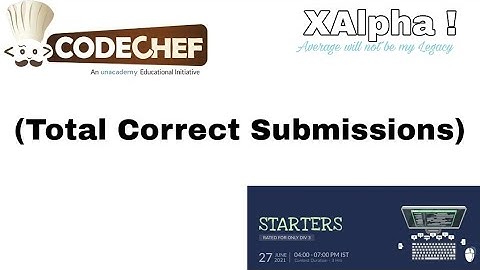 Total Correct Submissions(Solution) || June STARTERS 2021 CodeChef