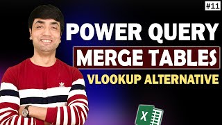 Merge Tables Using Power Query | Vlookup Alternative