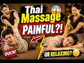 Thai Massage Doesn't Have To Hurt | Here's Why