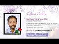 Mathew varghese 56  funeral service  live telecasting