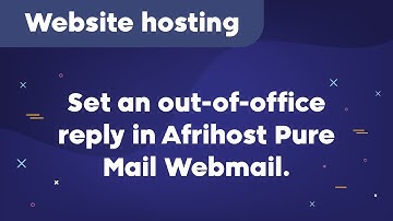 How to set up an out-of-office reply message in Afrihost Pure Mail Webmail.