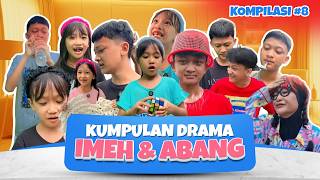 Part 8 Kumpulan Drama Imehabang