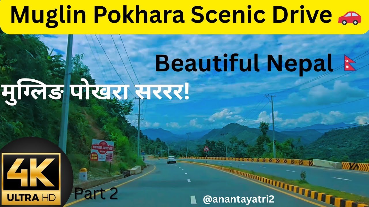 Exploring Pokhara Muglin Highway || Muglin Pokhara Scenic Drive Tour || Beautiful Nepal 