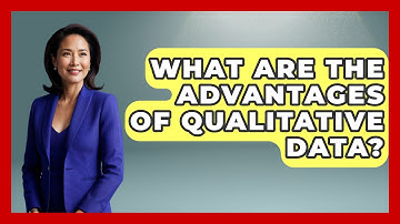 What Are the Advantages of Qualitative Data? - The Friendly Statistician