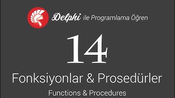 #14 Fonksiyonlar & Prosedürler | Delphi ile Programlama Öğren - Abdullah ILGAZ