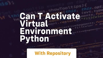 can t activate virtual environment python