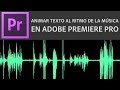 Tutorial Adobe Premiere - Animar Texto al Ritmo de la Música - Sincronizar