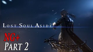Lost Soul Aside NG+ Walkthrough (Hard) - Part 2