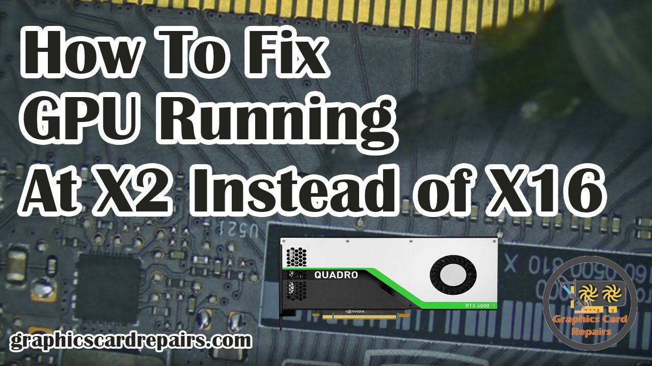 Repair Videos Graphics Card Repairs