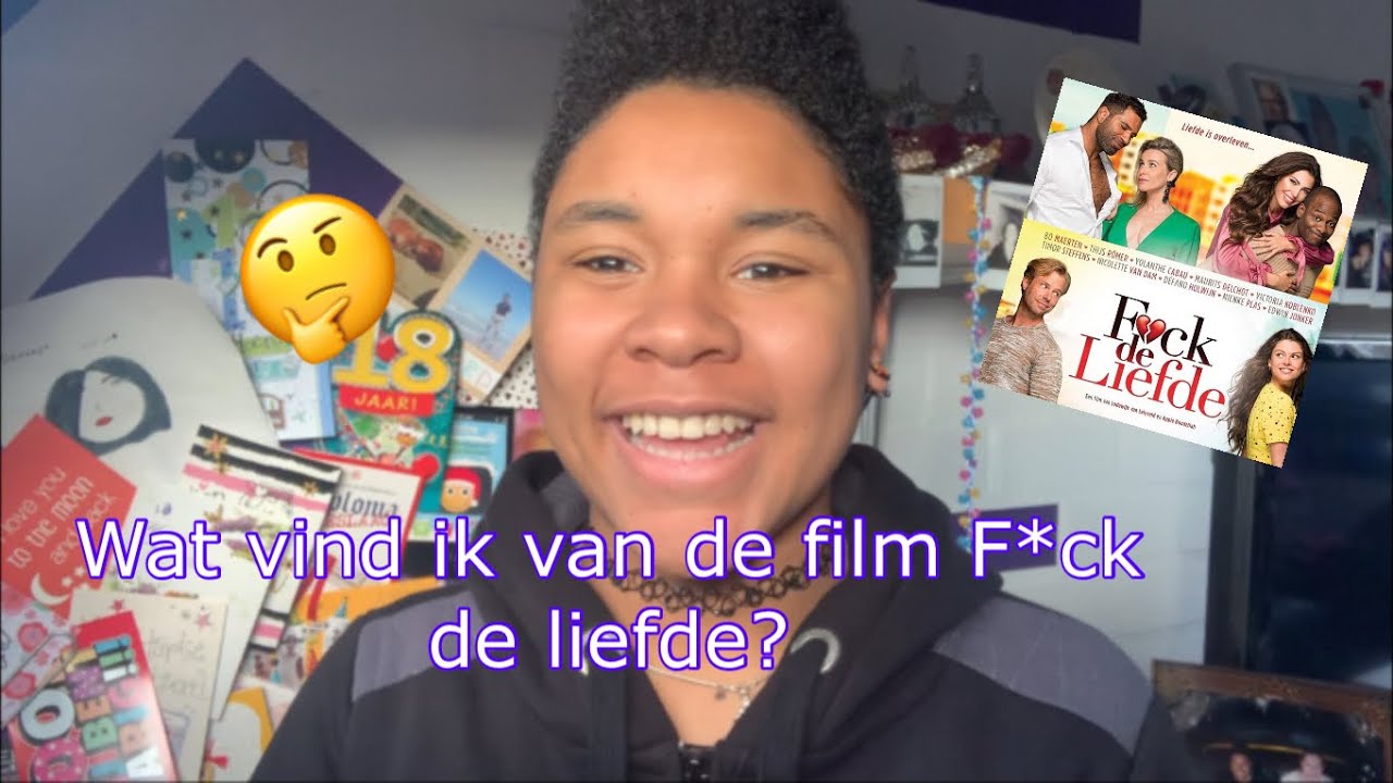 Wat Vind Ik Van De Film Fck De Liefde Film Review