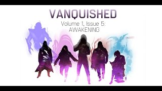 Volume 1, Issue 5: AWAKENING | VANQUISHED | Valiant Universe RPG