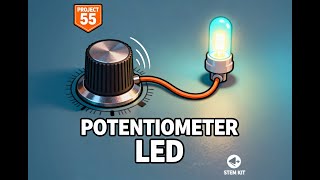 Potentiometer Led Control Project 55 K-12 Juno Stem Kit Electronics Library