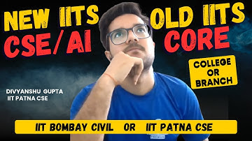 Old IITs Core Branch vs New IITs CSE 🔥 | Final Verdict!
