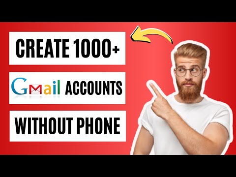 How To Create Bulk Gmail Accounts Without Phone Number Verification For Registration Or Signup