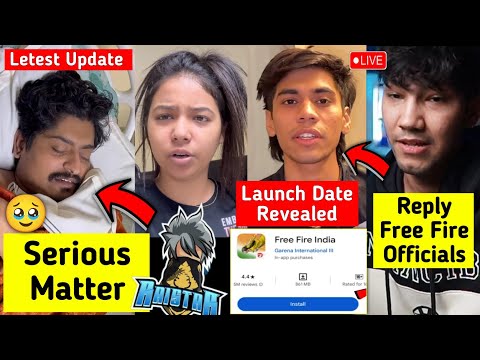 This is VERY SERIOUS 😰 - Gyan Gaming & Raistar, Free Fire India Launch Date Revealed 🤯, FF OFFICIALS