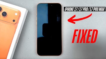 iPhone 17/Pro/Max - How To Fix Black Screen