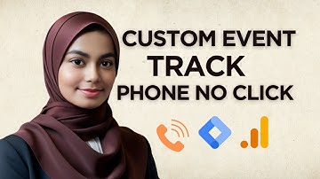 How To Track Phone No Click | Custom Events Track With Google Tag Manager | Google Analytics 4, 2025