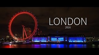 London 2016 - 4K Time-Lapse