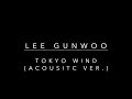 마이네임 건우 MYNAME Lee Gunwoo - Tokyo Wind (Live Acoustic Ver.)